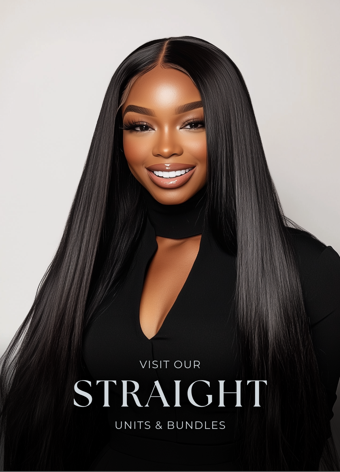 The Signature Straight Collection